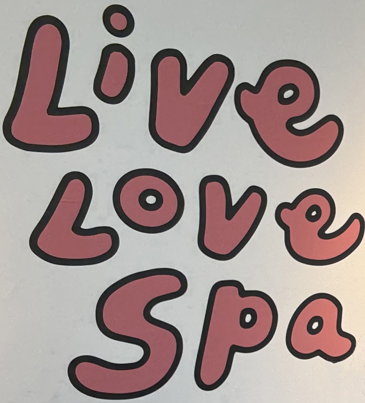 Live Love Spa sign