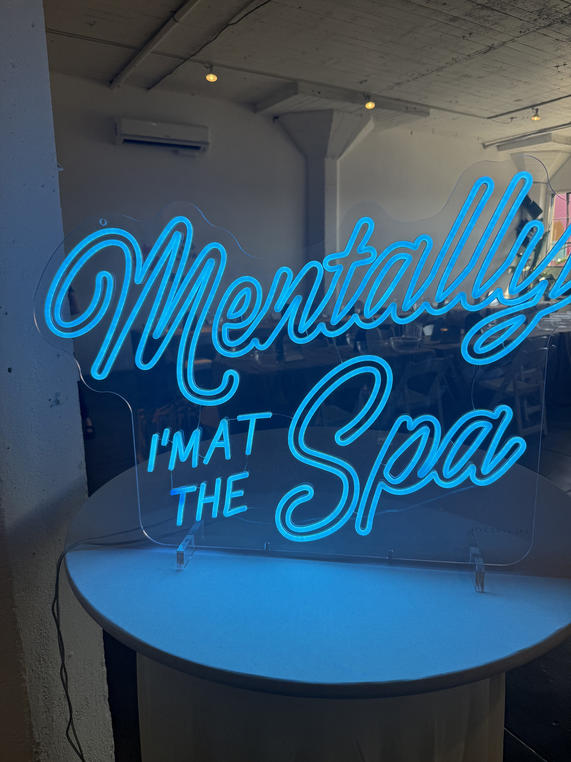Mentally I'm at the Spa Mentally I'm at the Spa neon sign